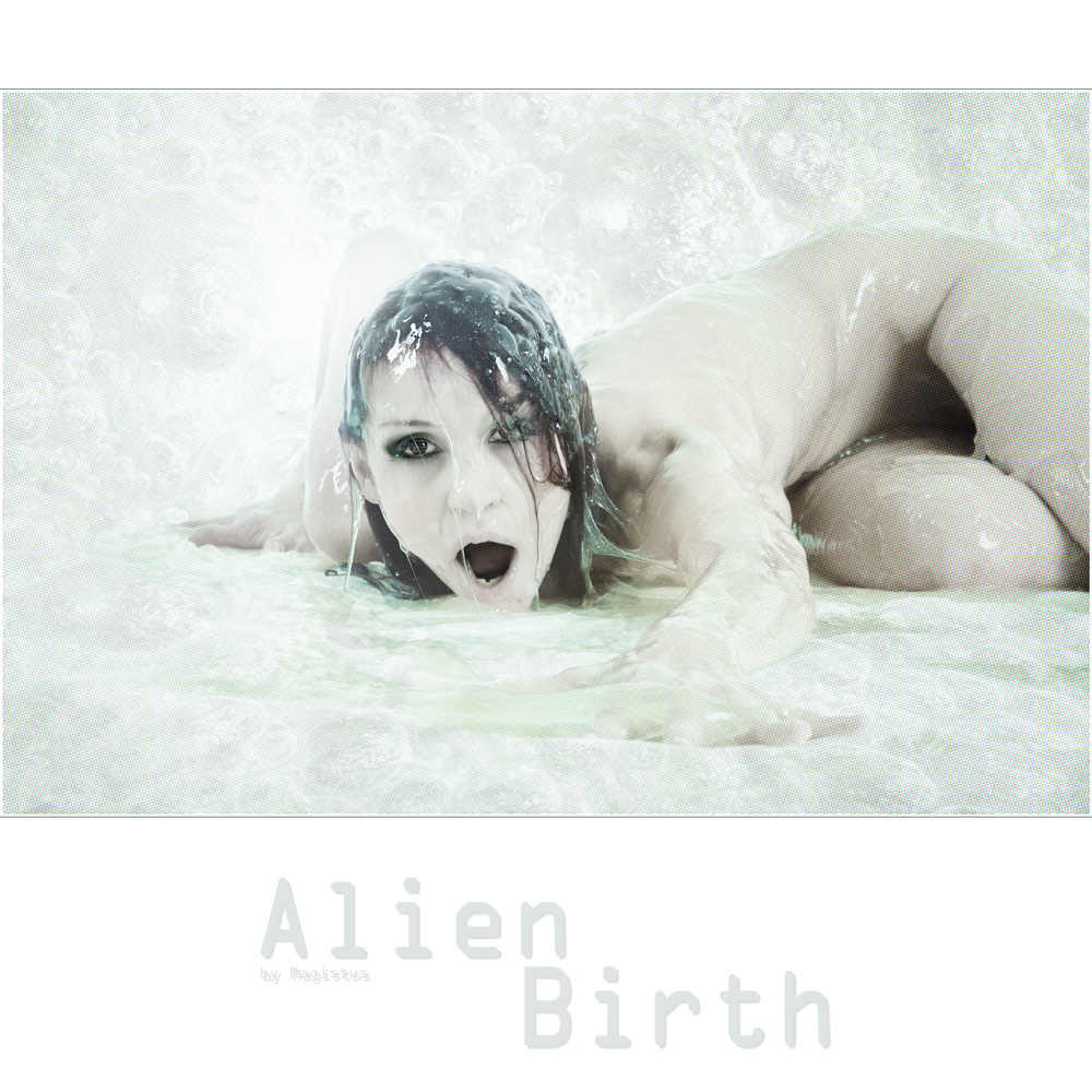Alien Birth - SFX-Slime Erotic Nude Shooting © by Magistus